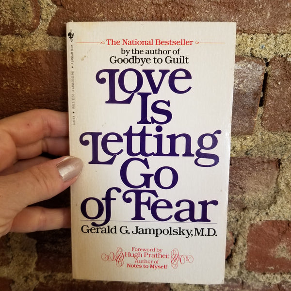 Love Is Letting Go of Fear - Gerald G. Jampolsky 1985 Bantam Books vintage paperback