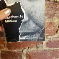 Toward a Psychology of Being - Abraham H. Maslow - 1968 Van Nostrand Reinhold Company 2nd edition vintage paperback