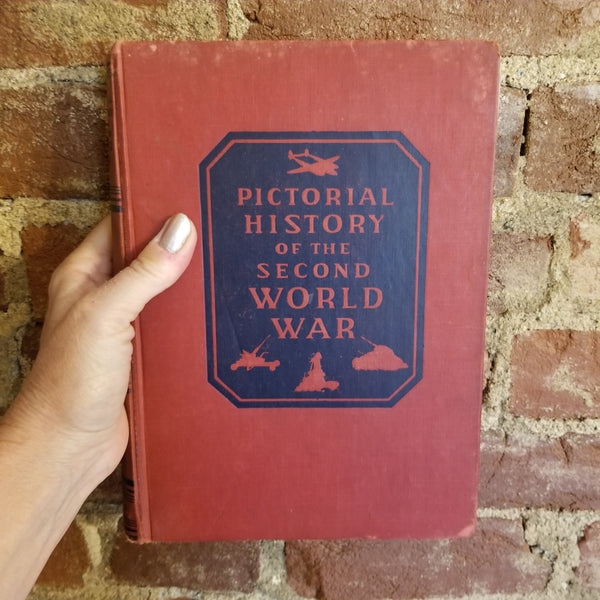 Pictorial History of the Second World War Vol. 4- 1946 Wm. H. Wise and Co vintage hardback