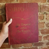 Ohio. An Empire Within an Empire  1944 Columbus: Ohio Development and Publicity Commission vintage hardback