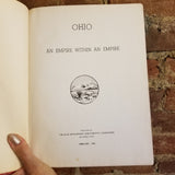 Ohio. An Empire Within an Empire  1944 Columbus: Ohio Development and Publicity Commission vintage hardback