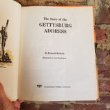 The Story of the Gettysburg Address  - Kenneth G. Richards 1969 Children's Press vintage hardback