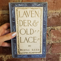 Lavender and Old Lace - Myrtle Reed 1902 Grosset & Dunlap vintage hardback