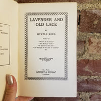 Lavender and Old Lace - Myrtle Reed 1902 Grosset & Dunlap vintage hardback