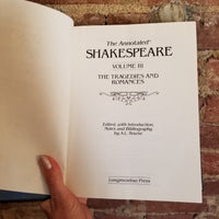 The Annotated Shakespeare: Volume III Tragedies and Romances -1978 Longmeadow Press