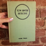 Tom Sawyer, Detective - Mark Twain 1924 Grosset & Dunlap vintage hardback