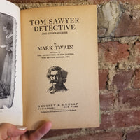 Tom Sawyer, Detective - Mark Twain 1924 Grosset & Dunlap vintage hardback