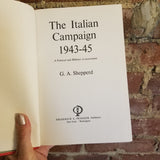 The Italian Campaign 1943-45: A Political and Military Re-Assessment - G.A. Shepperd 1968 Frederick Praeger vintage hardback