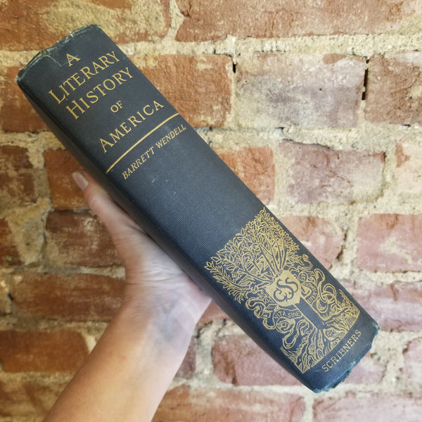 A Literary History of America (1901) - Barrett Wendell 1901 Charles Scribners & Sons vintage hardback