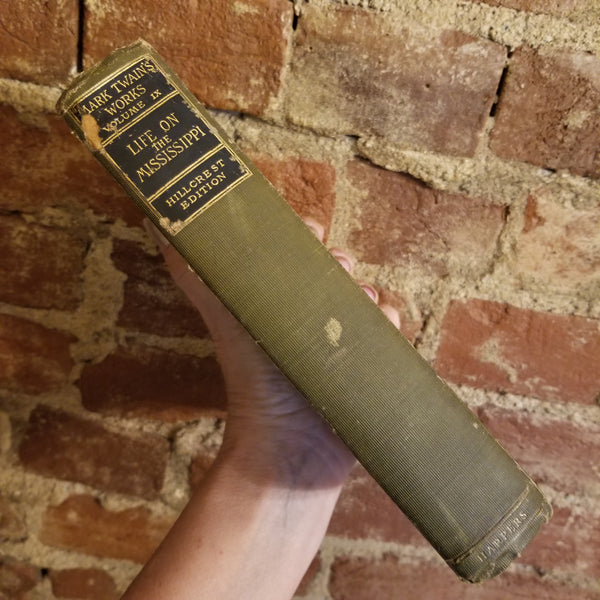 Life on the Mississippi Volume IX -Mark Twain - 1904 Hillcrest Edition Harper & Bros vintage hardback
