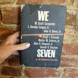 We Seven: By the Astronauts Themselves 1962 Simon & Schuster vintage hardback