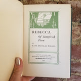 Rebecca of Sunnybrook Farm - Kate Douglas Wiggin 1903 Houghton Mifflin vintage hardback
