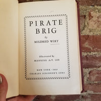 Pirate Brig - Mildred A. Wirt 1950 Charles Scribner's & Sons vintage hardback