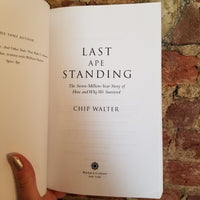 Last Ape Standing: The Seven-Million-Year Story of How and Why We Survived - Chip Walter 2013 Walker & Co paperback