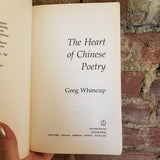 The Heart of Chinese Poetry - Greg Whincup 1987 Anchor Books vintage paperback