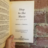 Step to the Music - Phyllis A. Whitney 1974 Signet Books vintage paperback