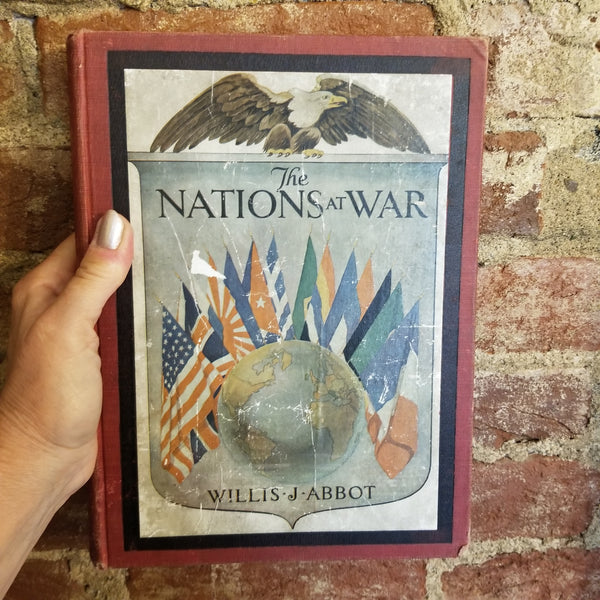 The Nations At War - Willis John Abbot - 1918 Leslie-Judge Company vintage hardback