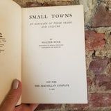 Small Towns: An Estimate of Their Trade and Culture - Walter Burr 1929 The Macmillan Company vintage hardback