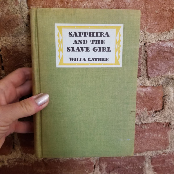 Sapphira and the Slave Girl - Willa Cather 1940 Alfred A. Knopft 1st edition vintage hardback