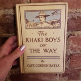 The Khaki Boys On The Way - Captain Gordon Bates - 1918 Cupples & Leon Company vintage hardback