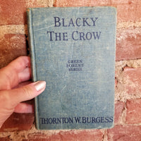 Blacky the Crow - Thornton W. Burgess 1922 Grosset & Dunlap vintage hardback