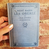 Les Oberlé - René Bazin, I.H.B. Spiers 1927 D.C. Heath Company vintage hardback