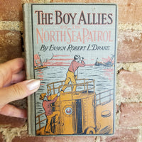 The Boy Allies on the North Sea Patrol - Robert L. Drake 1915 A. L. Burt & Co vintage hardback