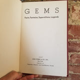 Gems: Facts, Fantasies, Superstitions, Legends- 1947 Max Stern & Co vintage hardback