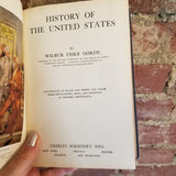 A History Of The United States - Wilbur Fisk Gordy 1922 Charles Scribners Sons vintage hardback