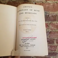 Grove's Dictionary Of Music & Musicians  Volume 3-J.A. Fuller Maitland -1911 The Macmillan Company vintage hardback