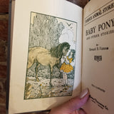 Baby Pony and Other Stories - Howard B. Famous 1917 Whitman Publishing Co (Illustrated) vintage hardback