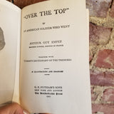 Over The Top - Arthur Guy Empey 1917 G.P. Putnam's Sons vintage hardback