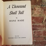 A Thousand Shall Fall - Hans Habe - 1941 Harcourt Brace 3rd printing vintage hardback