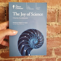 The Joy of Science - Robert M. Hazen 2001 The Great Courses paperback