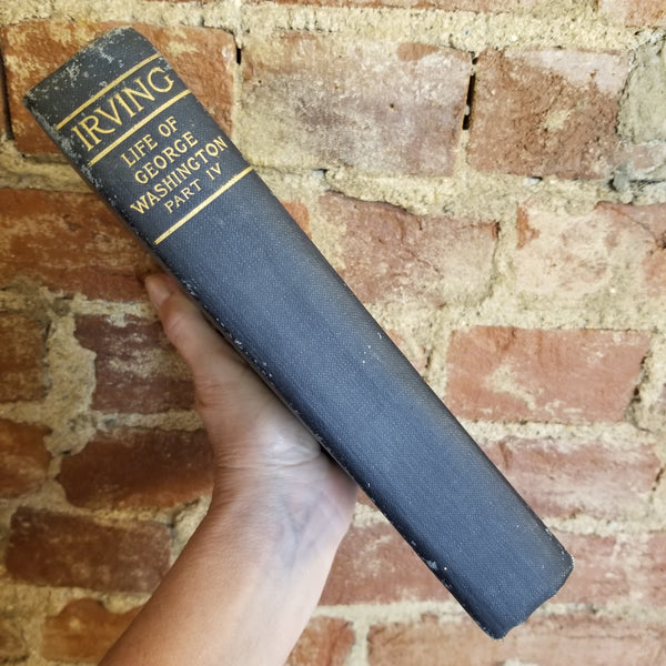 THE WORKS OF WASHINGTON IRVING Volume 15 -The Life of George Washington Part 4 -1954 P. F. Collier vintage hardback