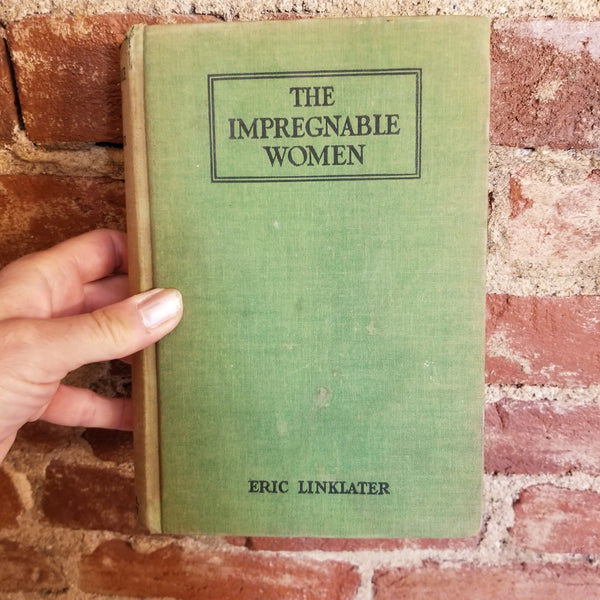 The Impregnable Women - Eric Linklater 1938 Farrar & Rinehart vintage hardback