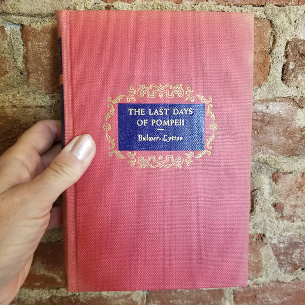 The Last Days of Pompeii - Edward Bulwer-Lytton 1949 The Fountain Press vintage hardback