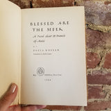 Blessed Are the Meek - Zofia Kossak 1944 Roy Publishers vintage hardback