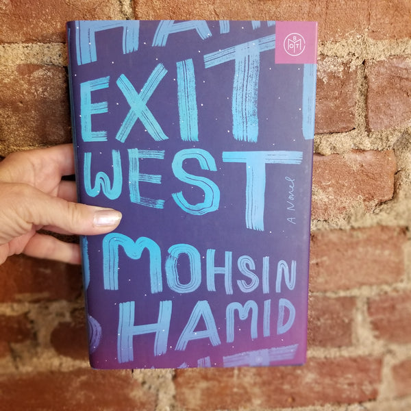 Exit West - Mohsin Hamid 2017 Riverhead Books hardback