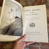 John Adams and the American Revolution - Catherine Drinker Bowen 1950 Little, Brown & Co Book of the Month Club hardback