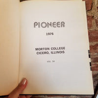 Pioneer - Morton College- Cicero, IL 1976 Yearbook hardback