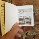 The Wit and Wisdom of Mark Twain -1990 Running Press Miniature edition hardback