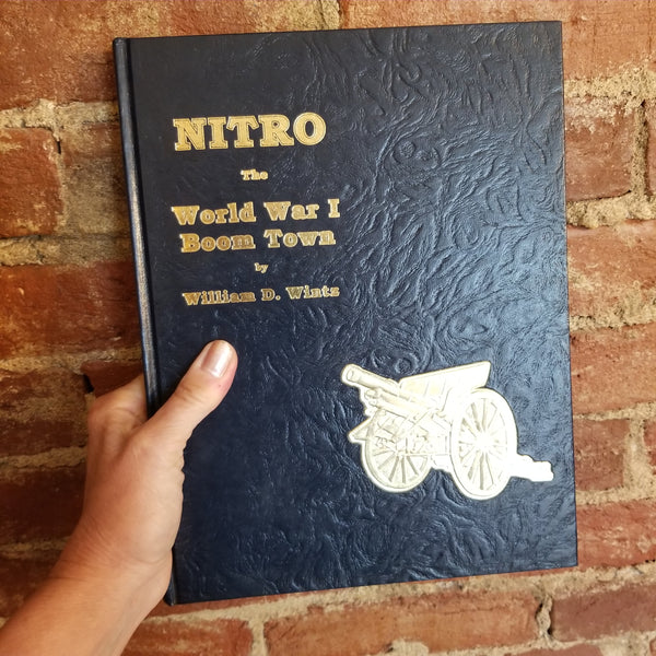 Nitro: The World War I Boom Town - William Wintz 1985 Jalamap Publications 1st edition vintage hardback