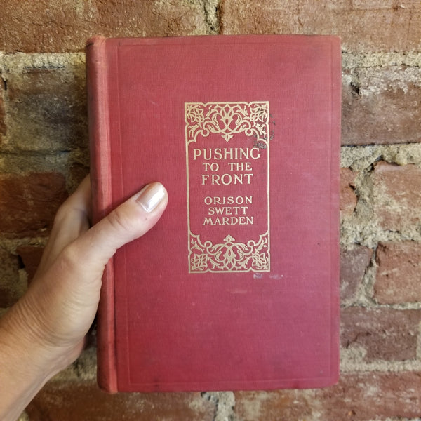 Pushing to the Front - Orison Swett Marden 1911 The Success Company vintage hardback