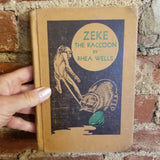 Zeke The Racoon - Rhea Wells 1933 Cadmus Books vintage hardback