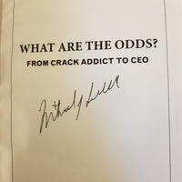 What Are the Odds? From Crack Addict to CEO - Mike Lindell 2019 SIGNED Lindell Publishing Hologram cover hardback