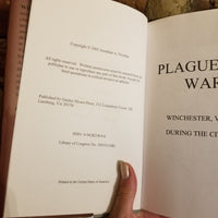 Plagued By War: Winchester, Virginia During the Civil War - Jonathan A. Noyalas 2003 Gauley Mount Press SIGNED hardback