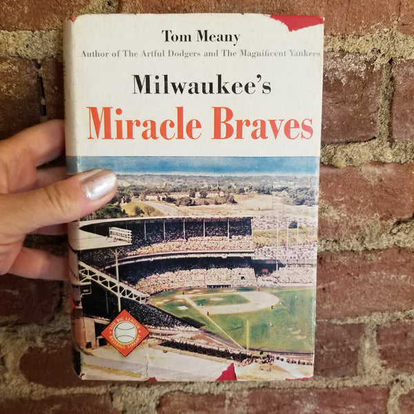 Milwaukee's Miracle Braves - Tom Meany- 1954  Grosset & Dunlap vintage hardback