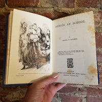 Bessie at School- Joanna Hooe Mathews - George Routledge & Sons London vintage hardback