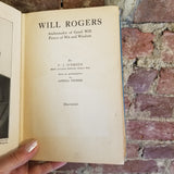 Will Rogers: Ambassador Of Good Will, Prince Of Wit And Wisdom - P.J. O'Brien 1935 John C. Winston Co vintage hardback